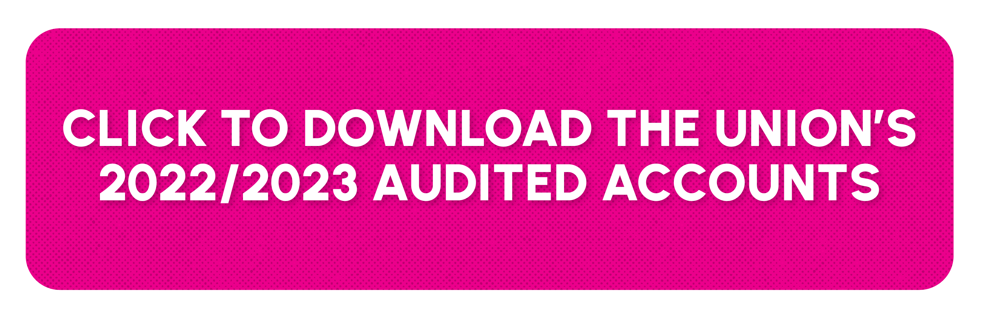 Click here to download the Union's 2022/2023 audited accounts