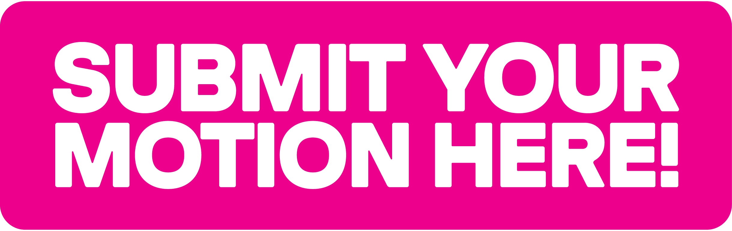 submit your motion here