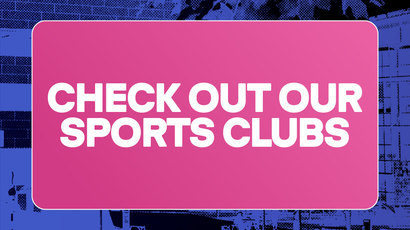 Check out our sports clubs