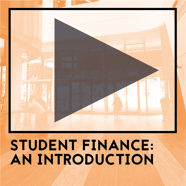 Video Available Soon: Student finance, an introduction