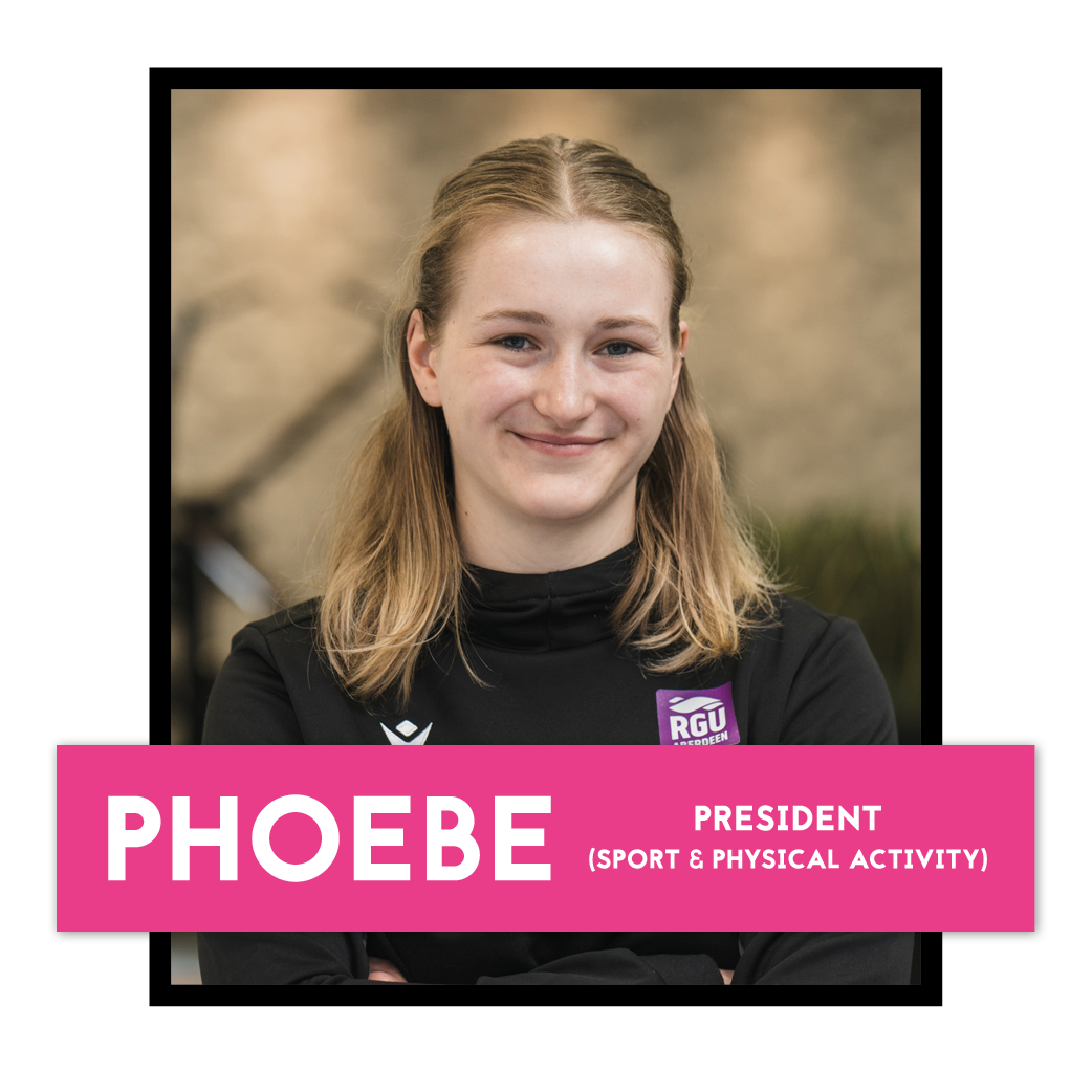 Phoebe, President (Sport and Physical Activity)