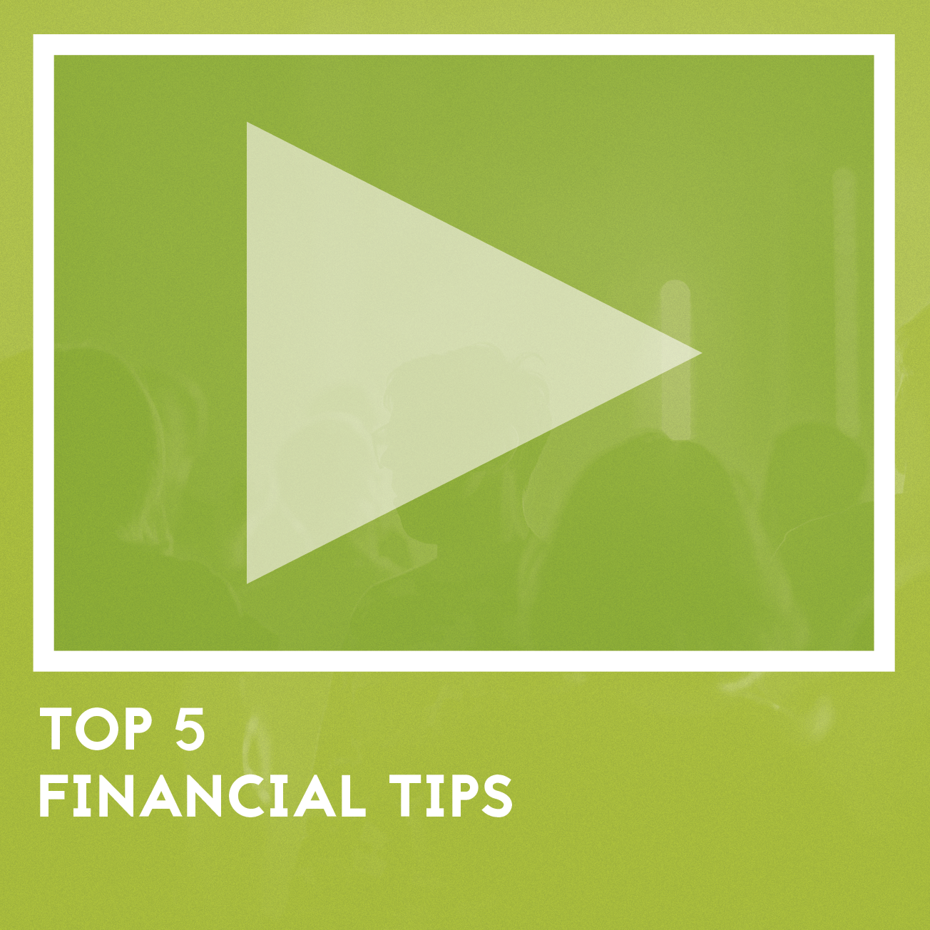 Top 5 Financial Tips
