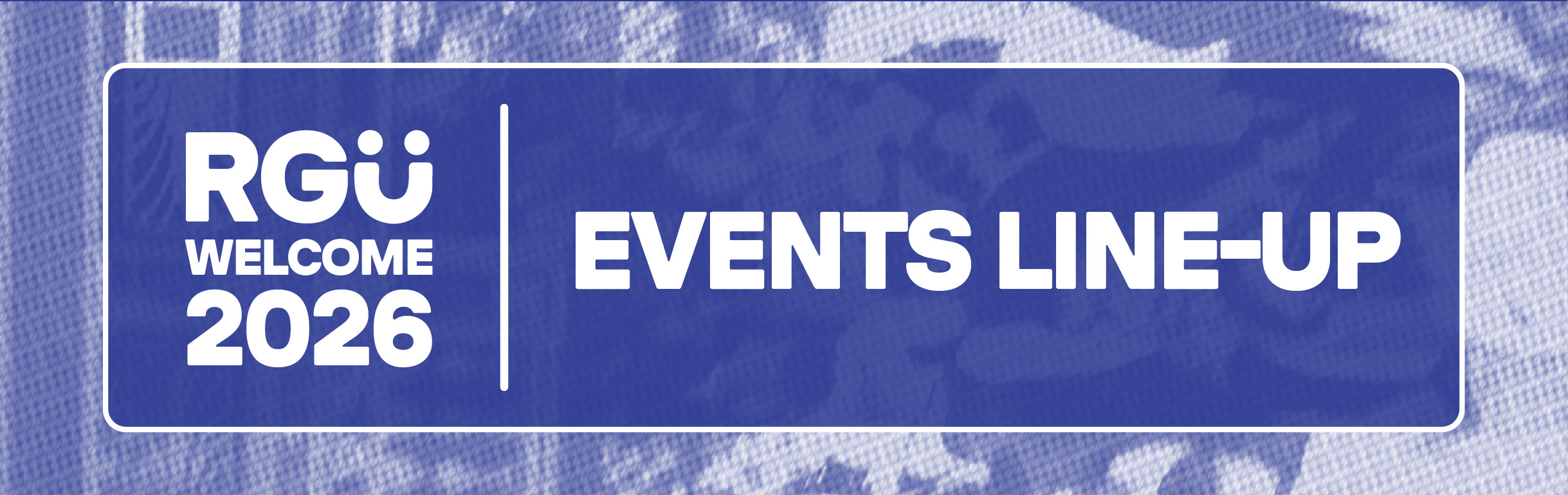 Welcome Week 2026 Events Line-up 